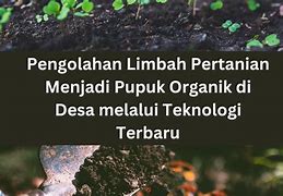 17. Limbah Pertanian Berikut Ini Yang Dapat Menjadi Polutan Adalah