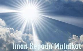 Iman Kepada Malaikat Allah Adalah Termasuk